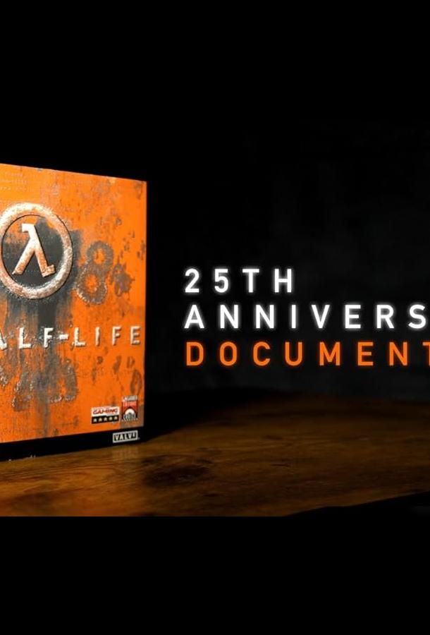 half-life-dokumentalnyy-film-k-25-letiyu