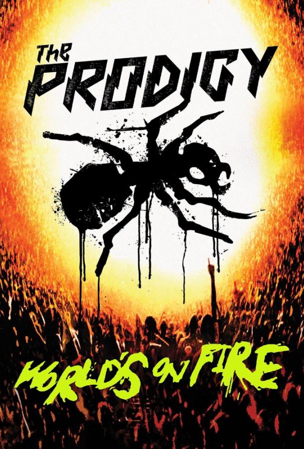 the-prodigy-world-s-on-fire
